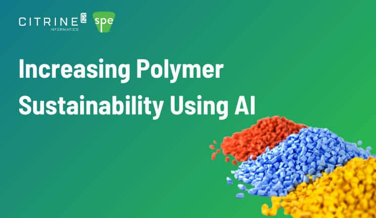 Increasing Polymer Sustainability Using AI