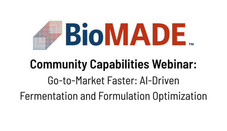 Go-to-Market Faster: AI-Driven Fermentation and Formulation Optimization with Citrine Informatics